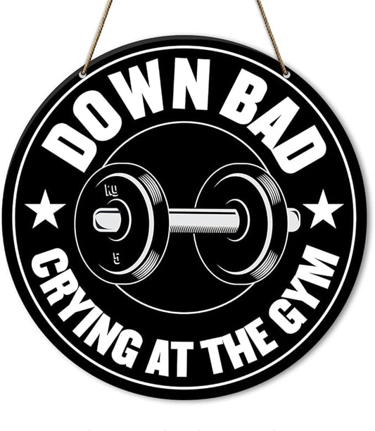 Gym Sign Decor, Home Gym Sign, Workout Room Fitness Room Decor Gym Sign Decoration, Gym Gift for Trainer Exercise Lover, Down Bad Crying at The Gym