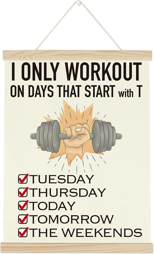 Gym Motivational Posters Funny College Dorm Posters Gifts for Guys Girls Friends I Only Workout on Days That Start with T Gym Flag Wall Art Decor Sign for Home Gym Bedroom Office