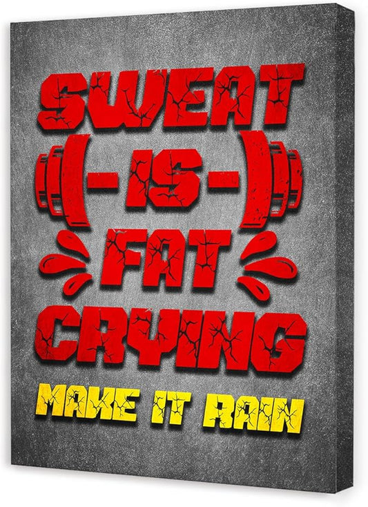 Gym Quotes Wall Art,Inspirational Workout Wall Decor,Sweat is Fat Crying Canvas Wall Art for Home Gym Exercise Fitness Room