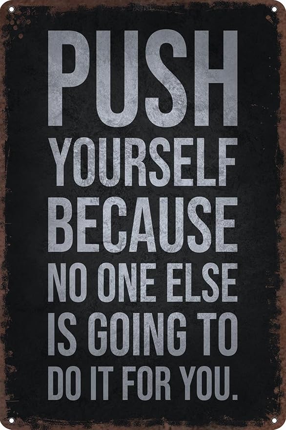 Funny Gym Decor Vintage Metal Signs Push Yourself Retro Tin Sign for Workout Room Decor Home Gym Decor Motivational Wall Art 12x8 Inch