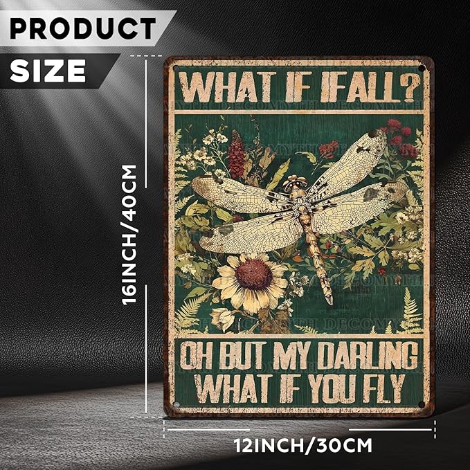 Dragonfly Vintage Tin Sign What If I Fall Metal Tin Sign for Home Bedroom 12 * 16inch