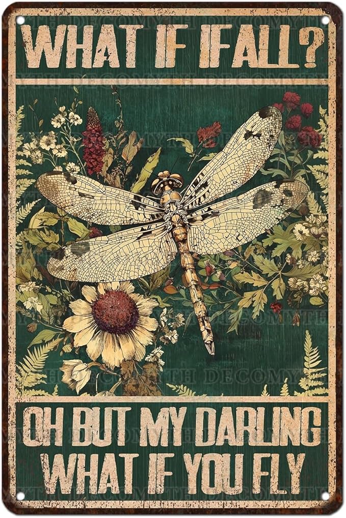 Dragonfly Vintage Tin Sign What If I Fall Metal Tin Sign for Home Bedroom 12 * 8inch