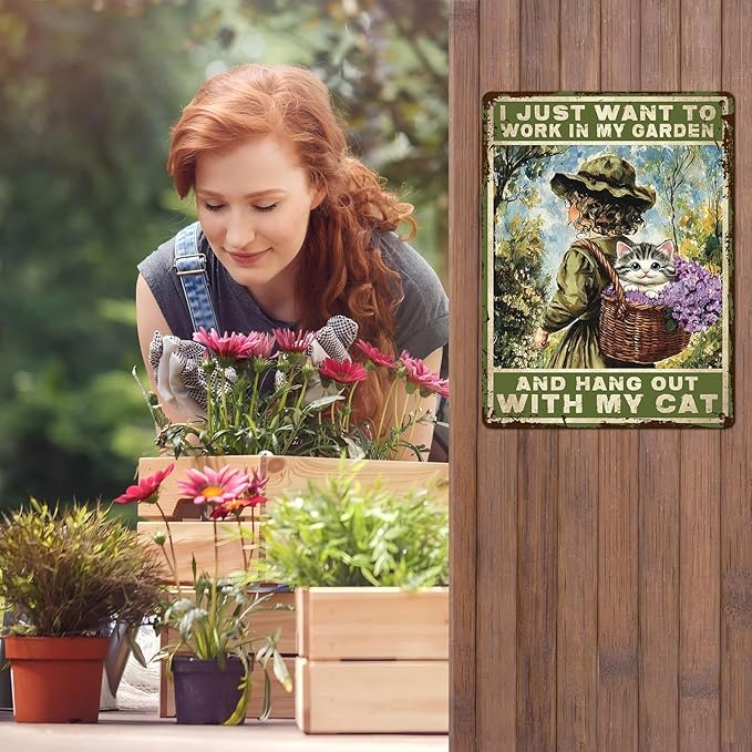 Garden Sign I Just Want To Work In My Garden and Hang Out With My Cat Vintage Metal Tin Sign Retro for Home Patio Backyard 12 * 16inch