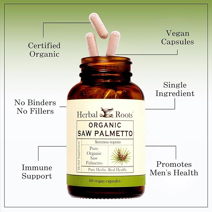 Herbal Roots Organic Saw Palmetto Capsules | 1,000mg per Serving | 60 Organic Vegan Capsules
