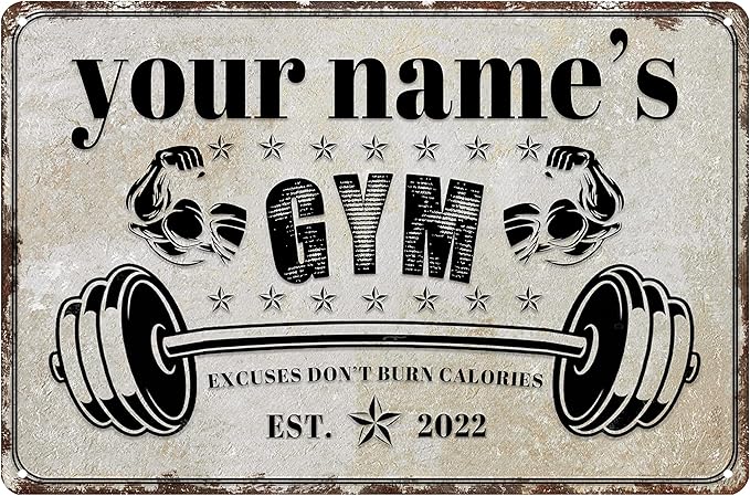 Custom Gym Sign Wall Art Decor Personalized Name Aluminum Metal Sign Retro Workout Room Fitness Center Tin Sign - Excuses Don't Burn Calories